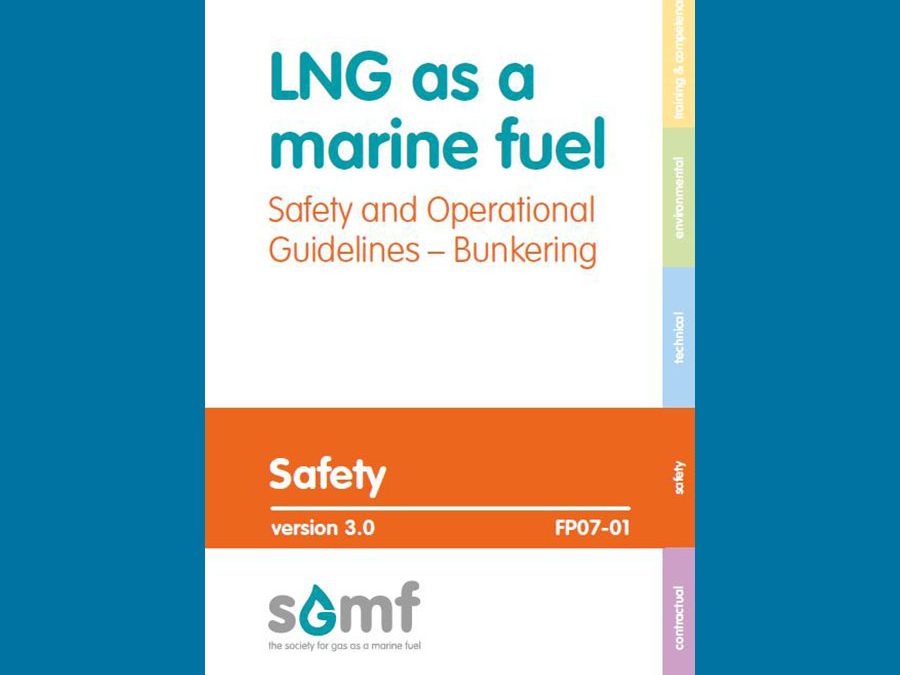 New SGMF Publication Provides Expansive And Highly Relevant Guidelines On Safe Bunkering Of LNG