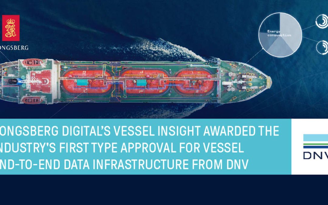 Kongsberg Digital’s Vessel Insight Awarded The Industry’s First Type Approval For Vessel End-To-End Data Infrastructure From DNV