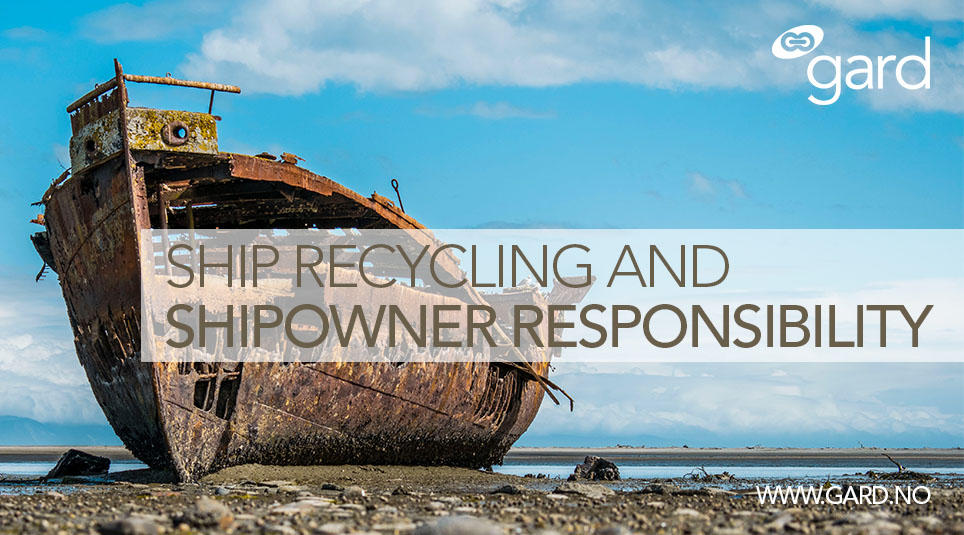 Ship Recycling – Norwegian Appeals Court Explores The Limits Of Individual Shipowner Responsibility