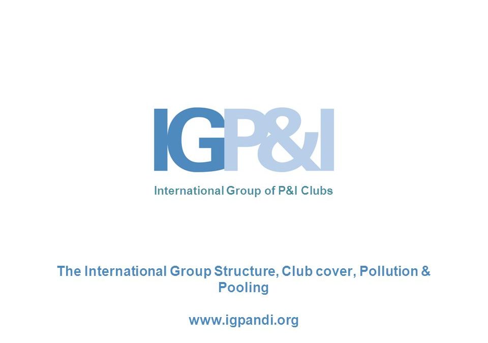 International Group Of P&I Clubs Lays Out Sustainability Report And Updated Correspondents Guidelines To Global Network