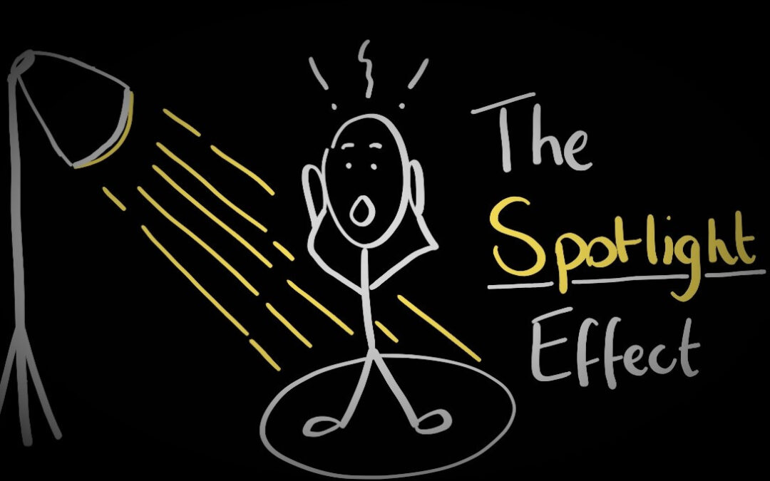 Why We Think Everyone Is Watching?